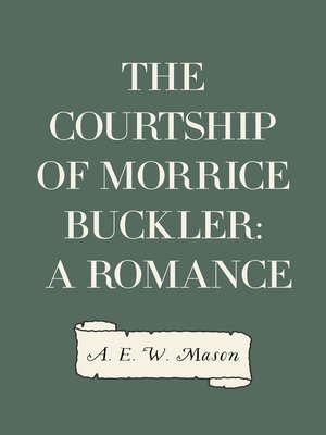 cover image of The Courtship of Morrice Buckler